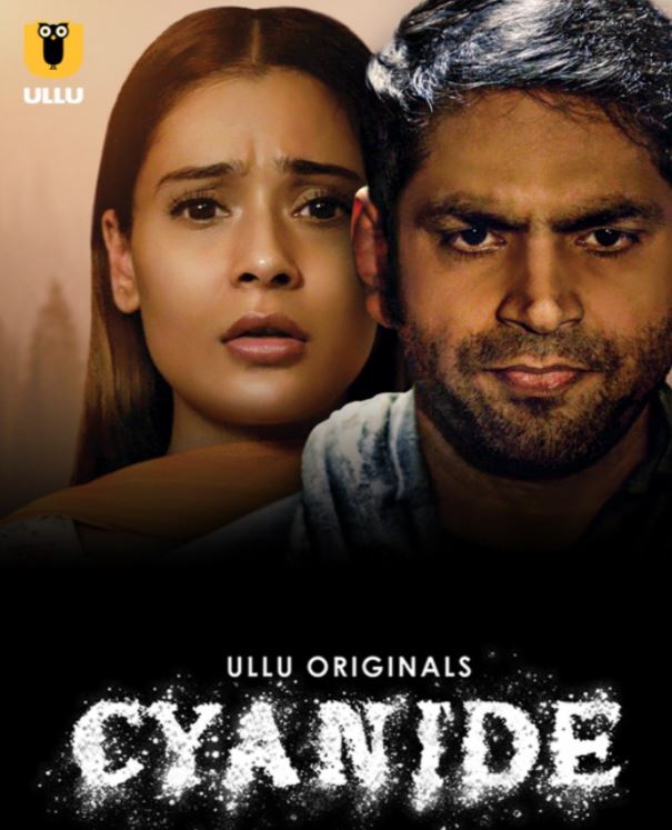 Cyanide 2021 S01 Ullu Web Series Download Filmy4WEB