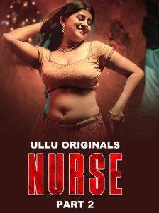 Nurse Part 2 Filmy4WEB 2025 Hindi Ullu Series