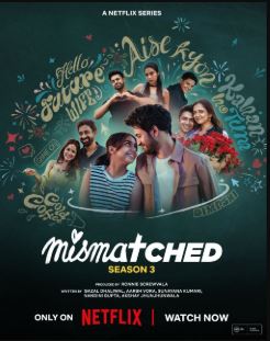 Mismatched Filmy4WEB All Seasons Hindi